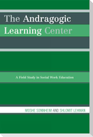 The Andragogic Learning Center