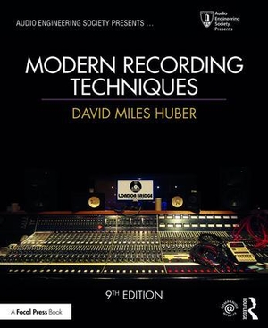 Huber, David Miles / Robert E. Runstein. Modern Recording Techniques. Taylor & Francis, 2017.