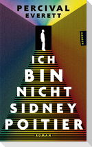 Ich bin Nicht Sidney Poitier