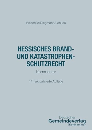 Weltecke, Christoph. Hessisches Brand- und Katastrophenschutzrecht. Deutscher Gemeindeverlag, 2026.