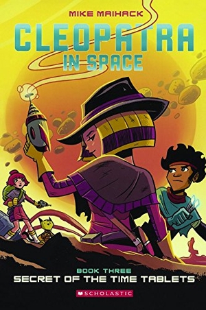 Maihack, Mike. Secret of the Time Tablets. Turtleback Books, 2016.