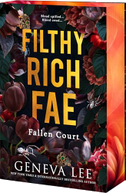Filthy Rich Fae: Fallen Court