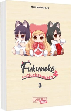 Matsuzawa, Mari. Fukuneko 3 - Mit Fukuneko erwartet dich eine Serie, die dich immer wieder aufs Neue verzaubert.. Carlsen Verlag GmbH, 2026.