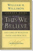 This We Believe Leader's Guide