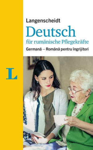 Hebborn-Brass, Ursula. Langenscheidt Deutsch für rumänische Pflegekräfte - für die Kommunikation im Pflegealltag - Germana - Româna pentru îngrijitori. Langenscheidt bei PONS, 2019.