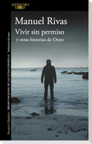 Vivir sin permiso y otras historias de Oeste