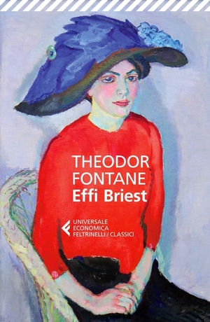Fontane, Theodor. Effi Briest. Feltrinelli, 2014.