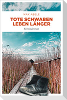 Tote Schwaben leben länger