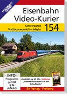 Eisenbahn Video-Kurier 154