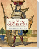 The Madman's Orchestra