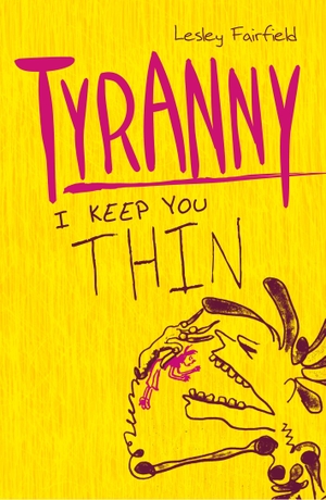 Fairfield, Lesley. Tyranny. Walker Books - IWUK, 2011.