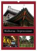 Südkorea ¿ Impressionen (Wandkalender 2024 DIN A3 hoch), CALVENDO Monatskalender