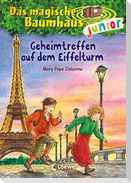 Das magische Baumhaus junior (Band 32) - Geheimtreffen auf dem Eiffelturm