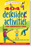 404 Deskside Activities for Energetic Kids
