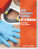 Adult Emergency Medicine at a Glance
