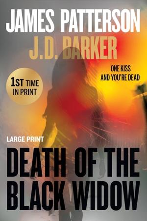 Patterson, James / J D Barker. Death of the Black Widow. Grand Central Publishing, 2022.
