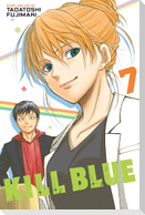 Kill Blue, Vol. 7