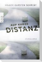 Auf kurze Distanz