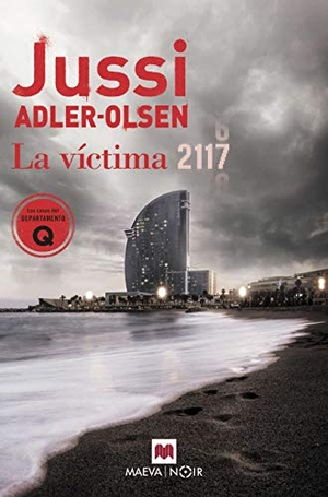 Adler-Olsen, Jussi. La víctima 2117 : un caso que sitúa Barcelona en el centro de un rompecabezas criminal. Maeva Ediciones, 2020.