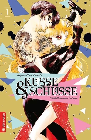 Mino, Nozomi. Küsse und Schüsse - Verliebt in einen Yakuza 01. Altraverse GmbH, 2021.