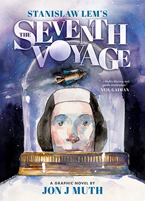 Lem, Stanislaw. The Seventh Voyage: A Graphic Novel. Scholastic Inc., 2019.