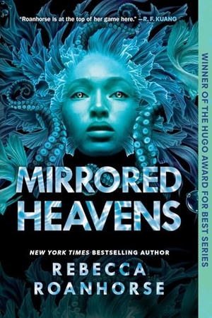Roanhorse, Rebecca. Mirrored Heavens. S&s/Saga Press, 2025.