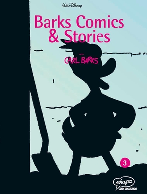 Barks, Carl. Barks Comics & Stories 03. Egmont Comic Collection, 2009.
