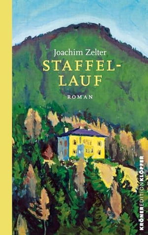 Zelter, Joachim. Staffellauf - Roman. Kroener Alfred GmbH + Co., 2024.
