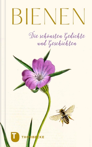 Bienen - Die schönsten Texte und Gedichte. Thorbecke Jan Verlag, 2024.
