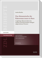 Das Alemannische der Rätoroman:innen in Bern
