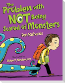 The Problem with Not Being Scared of Monsters