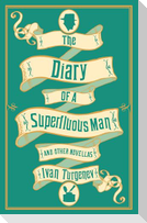 The Diary of a Superfluous Man and Other Novellas: New Translation