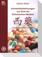 Arzneimittelwirkungen aus Sicht der Chinesischen Medizin