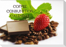 Coffee Consumption Calendar (Wall Calendar 2022 DIN A2 Landscape)
