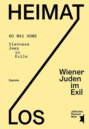 Gura, Caitlin / Jüdisches Museum Wien (Hrsg.). Heimatlos - Wiener Juden im Exil. Czernin Verlags GmbH, 2026.