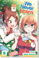 We Never Learn, Vol. 9