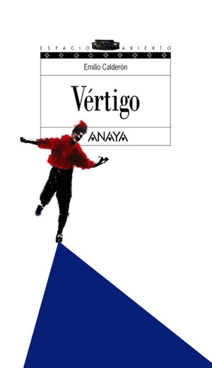 Calderón, Emilio. Vértigo. Anaya Educación, 2002.