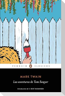 Las Aventuras de Tom Sawyer / The Adventures of Tom Sawyer