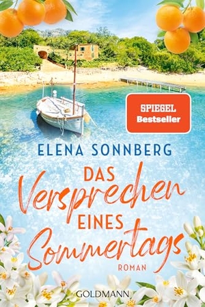 Sonnberg, Elena. Das Versprechen eines Sommertags - Roman - Ein Sommer auf Mallorca und ein Wiedersehen, das alles verändert .... Goldmann TB, 2025.