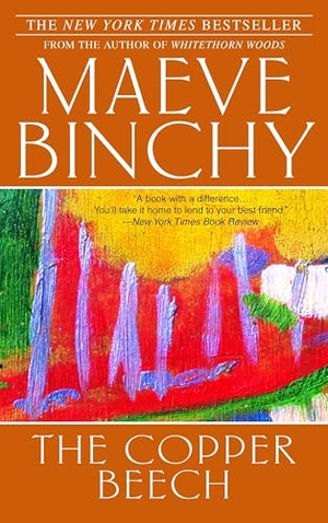 Binchy, Maeve. The Copper Beech - A Novel. Bantam Dell, 2007.