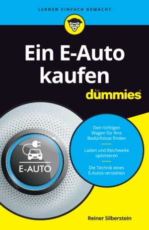 Silberstein, Reiner. Ein E-Auto kaufen für Dummies. Wiley-VCH GmbH, 2022.