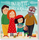 Una receta para ser feliz