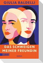 Das Schweigen meiner Freundin