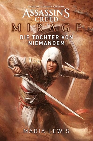 Lewis, Maria. Assassin's Creed: Mirage - Die Tochter von niemandem. Cross Cult, 2024.