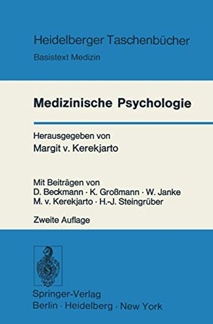 Kerekjarto, M. V. (Hrsg.). Medizinische Psychologie - Basistext Medizin. Springer Berlin Heidelberg, 1976.