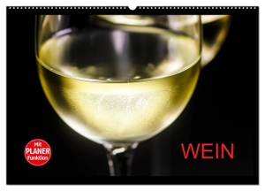 Jäger, Anette/Thomas. Wein (Wandkalender 2024 DIN A2 quer), CALVENDO Monatskalender - Fotografien rund um das Thema Wein. Calvendo Verlag, 2023.