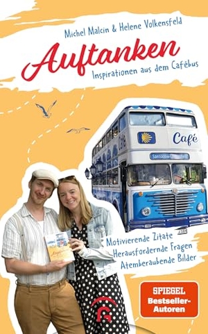 Malcin, Michel / Helene Volkensfeld. Auftanken - Inspirationen aus dem Cafébus - Mit Platz für Gedanken, Träume und eigene Einträge. Guetersloher Verlagshaus, 2026.