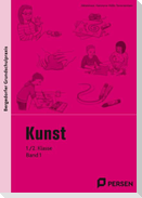 Kunst Band 1. 1./.2. Klasse