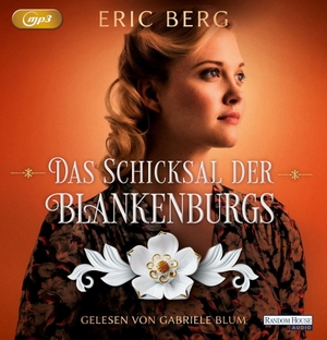 Berg, Eric. Das Schicksal der Blankenburgs. Random House Audio, 2022.