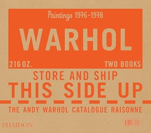 King-Nero, Sally / The Andy Warhol Foundation. The Andy Warhol Catalogue Raisonné - Paintings 1976-1978 (Volume 5). Phaidon Press, 2018.